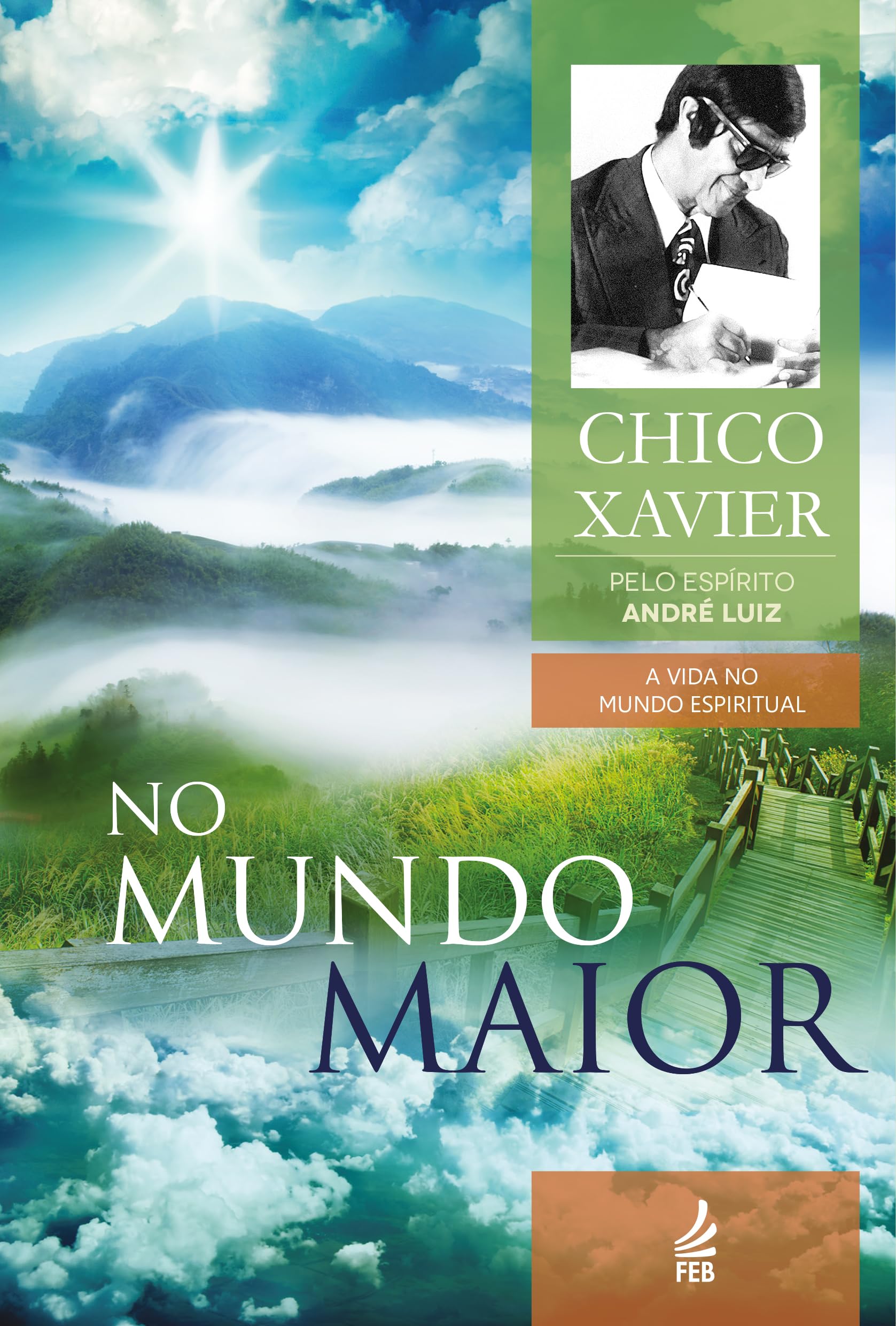 Capa do livro No Mundo Maior - André Luiz e Chico Xavier